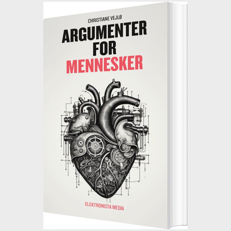 Argumenter For Mennesker - Christiane Vejl� - Bog