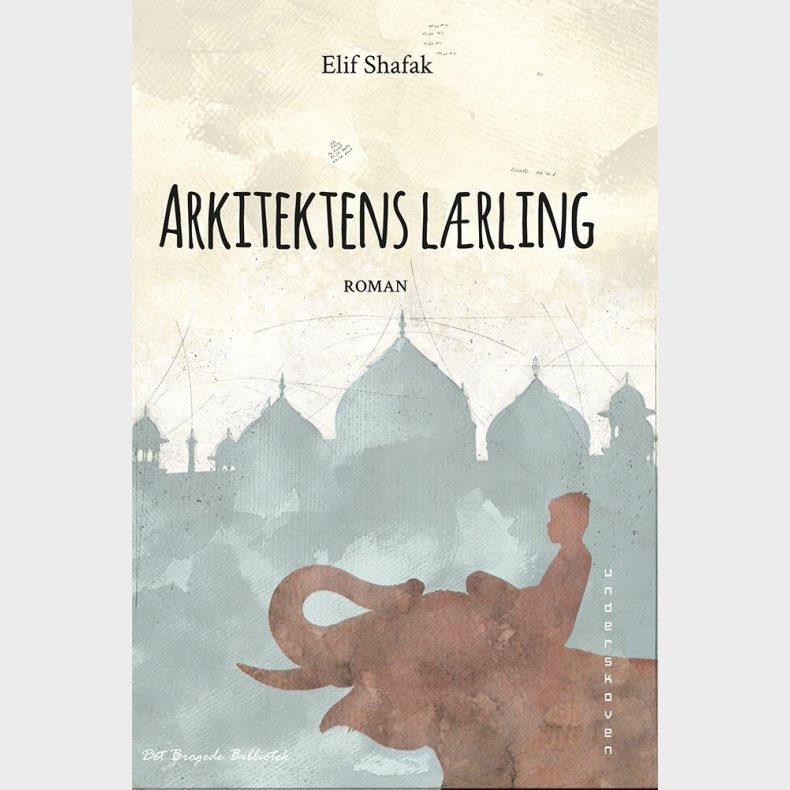 Arkitektens L�rling - Elif Shafak - Bog