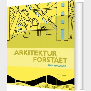 Arkitektur Forst�et - Erik Nygaard - Bog