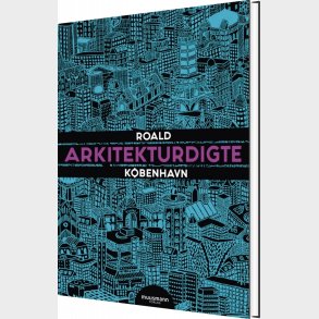 Arkitekturdigte - K�benhavn - Roald Bergmann - Bog