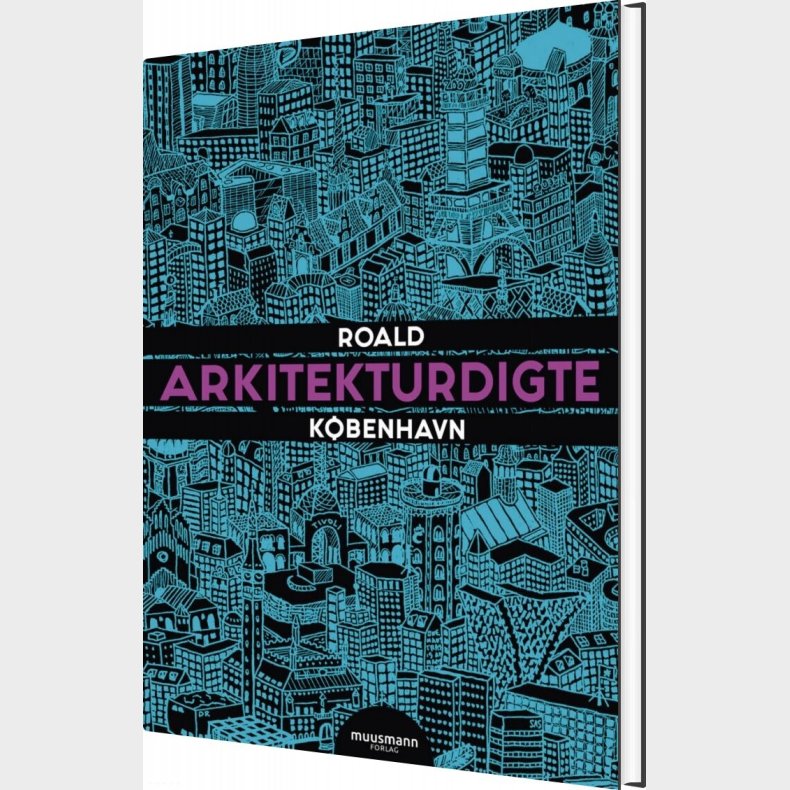 Arkitekturdigte - Kbenhavn - Roald Bergmann - Bog
