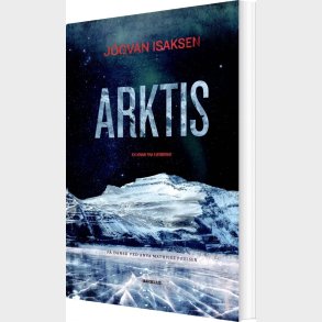 Arktis - J�gvan Isaksen - Bog