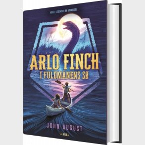Arlo Finch I Fuldm�nens S� 2 - John August - Bog