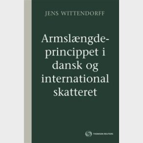 Armsl�ngdeprincippet I Dansk Og International Skatteret - Jens Wittendorff - Bog