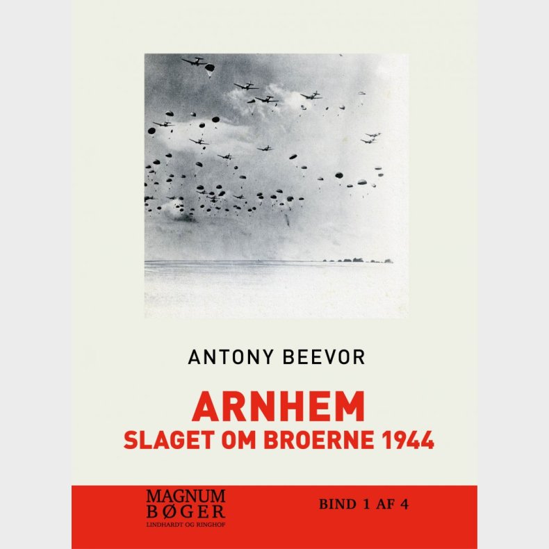 Arnhem - Slaget Om Broerne 1944 (storskrift) - Antony Beevor - Bog