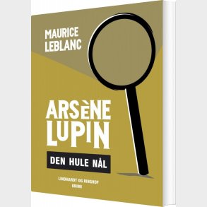 Ars�ne Lupin - Den Hule N�l - Maurice Leblanc - Bog