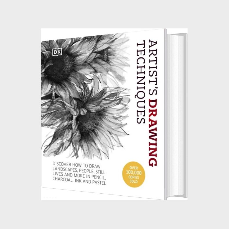 Artist's Drawing Techniques: Discover How To Draw Landscapes, People, Still Lifes And More - Dorling Kindersley - English Book