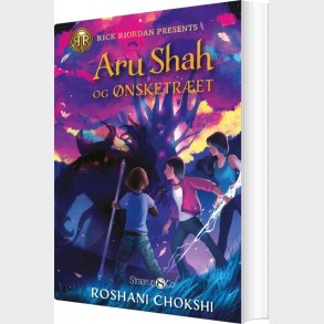 Aru Shah Og �nsketr�et - Roshana Chokshi - Bog