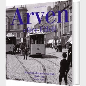 Arven Efter Elfelt - Lennart Weber - Bog