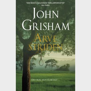 Arvestriden - John Grisham - Bog