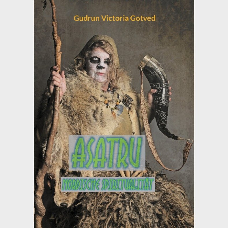 Asatru - Gudrun Victoria Gotved - Tysk Bog