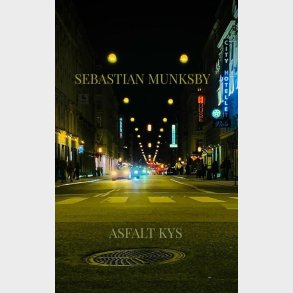 Asfalt Kys - Sebastian Malthe Munksby - Bog