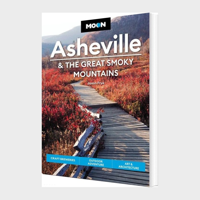 Asherville And The Great Smoky Mountains, Moon - Avalon Travel - English Book