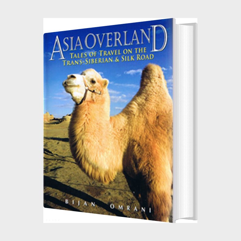 Asia Overland - Bijan Omrani - English Book
