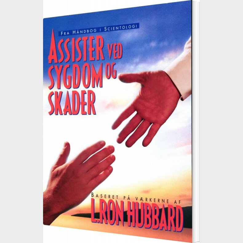 Assister Ved Sygdom Og Skader - L. Ron Hubbard - Bog