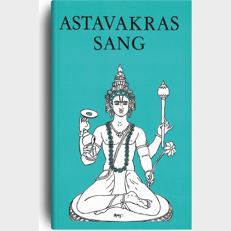 Astavakras Sang - Astavakra-gita - Bog