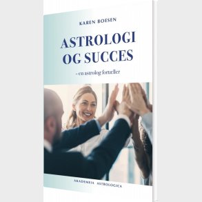 Astrologi Og Succes - Karen Boesen - Bog