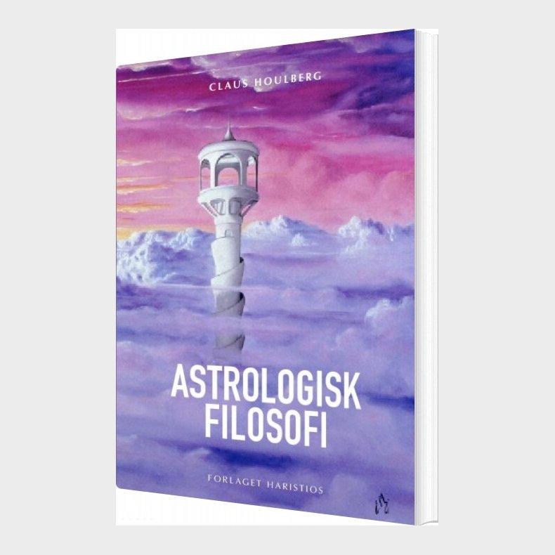 Astrologisk Filosofi - Claus Houlberg - Bog