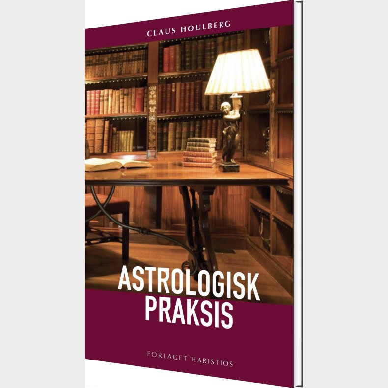 Astrologisk Praksis - Claus Houlberg - Bog