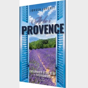 At Bo I Provence - J�rgen L�vgret - Bog
