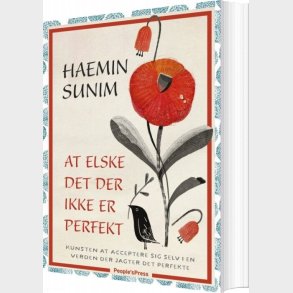 At Elske Det Der Ikke Er Perfekt - Haemin Sunim - Bog