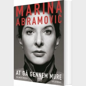 At G� Gennem Mure - Marina Abramovic - Bog