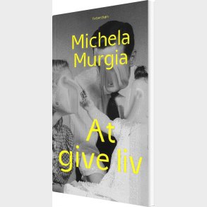At Give Liv - Michela Murgia - Bog