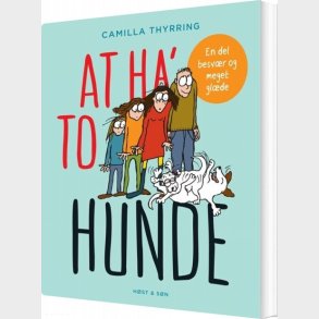 At Ha' To Hunde - Camilla Thyrring - Bog