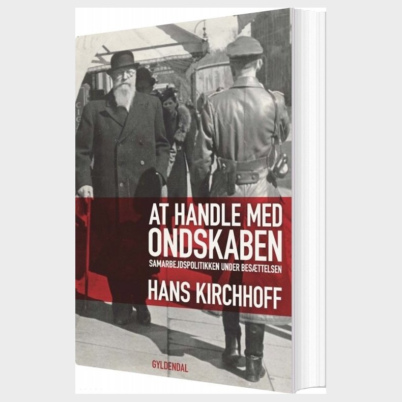 At Handle Med Ondskaben - Hans Kirchhoff - Bog