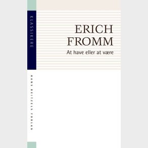 At Have Eller At V�re - Erich Fromm - Bog