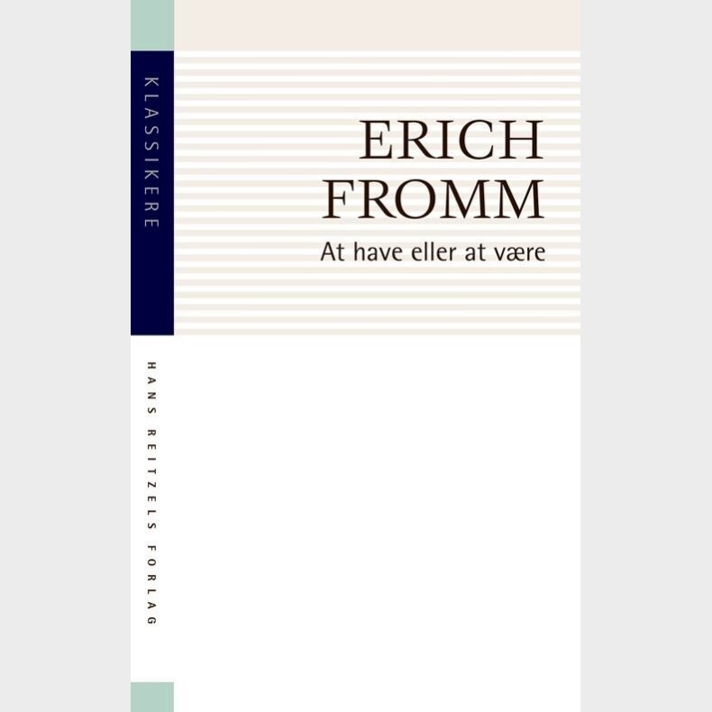 At Have Eller At V�re - Erich Fromm - Bog