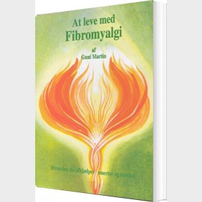 At Leve Med Fibromyalgi - Guni Martin - Bog