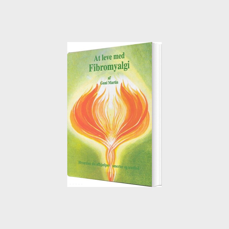 At Leve Med Fibromyalgi - Guni Martin - Bog
