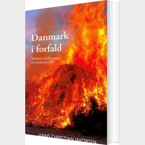 Danmark I Forfald - Hans Christian Jakobsen - Bog