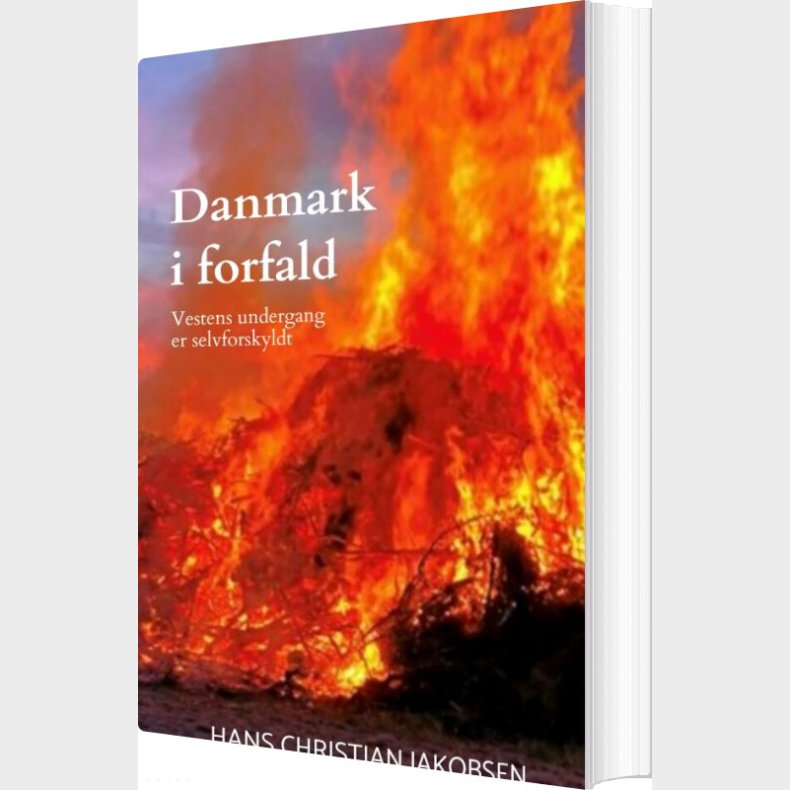 Danmark I Forfald - Hans Christian Jakobsen - Bog