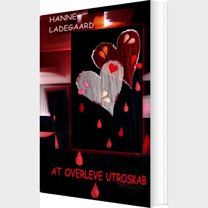 At Overleve Utroskab - Hanne Ladegaard - Bog