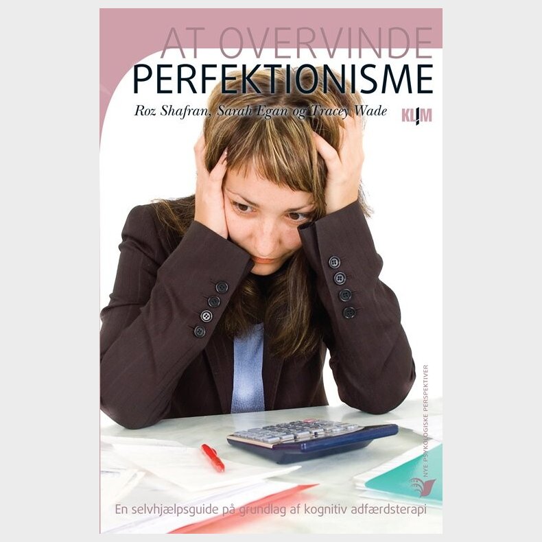 At Overvinde Perfektionisme - Roz Shafran - Bog