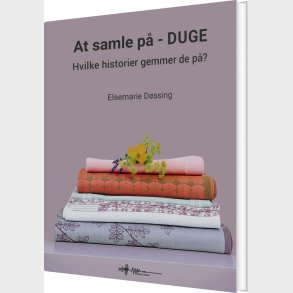 At Samle P� Duge - Elsemarie D�ssing - Bog