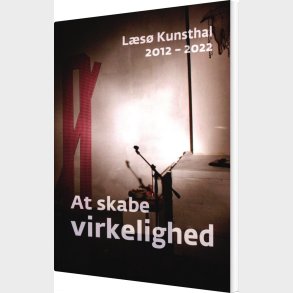 At Skabe Virkelighed - Jon Eirik Lundberg - Bog