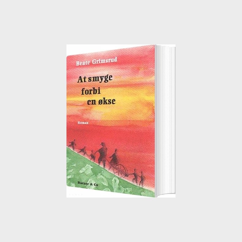 At Smyge Forbi En �kse - Beate Grimsrud - Bog