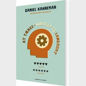 At T�nke - Hurtigt Og Langsomt - Daniel Kahneman - Bog