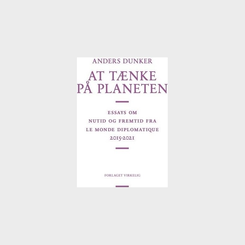 At T�nke P� Planeten - Anders Dunker - Bog
