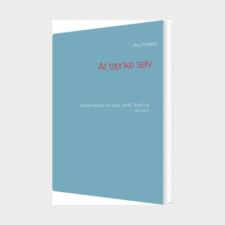 At T�nke Selv - Poul Ferland - Bog