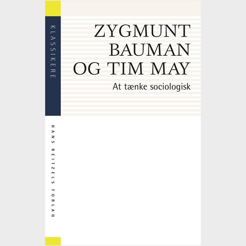 At T�nke Sociologisk - Zygmunt Bauman - Bog