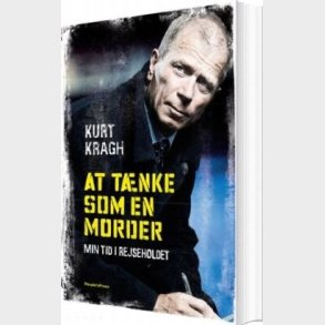 At T�nke Som En Morder - Kurt Kragh - Bog