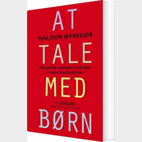At Tale Med B�rn - Haldor �vreeide - Bog