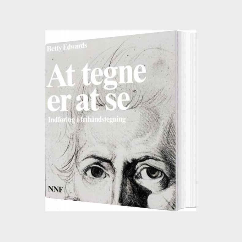 At Tegne Er At Se - Betty Edwards - Bog