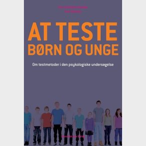 At Teste B�rn Og Unge - Ann-charlotte Smedler - Bog