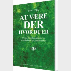 At V�re Der Hvor Du Er - Bent Falk - Bog