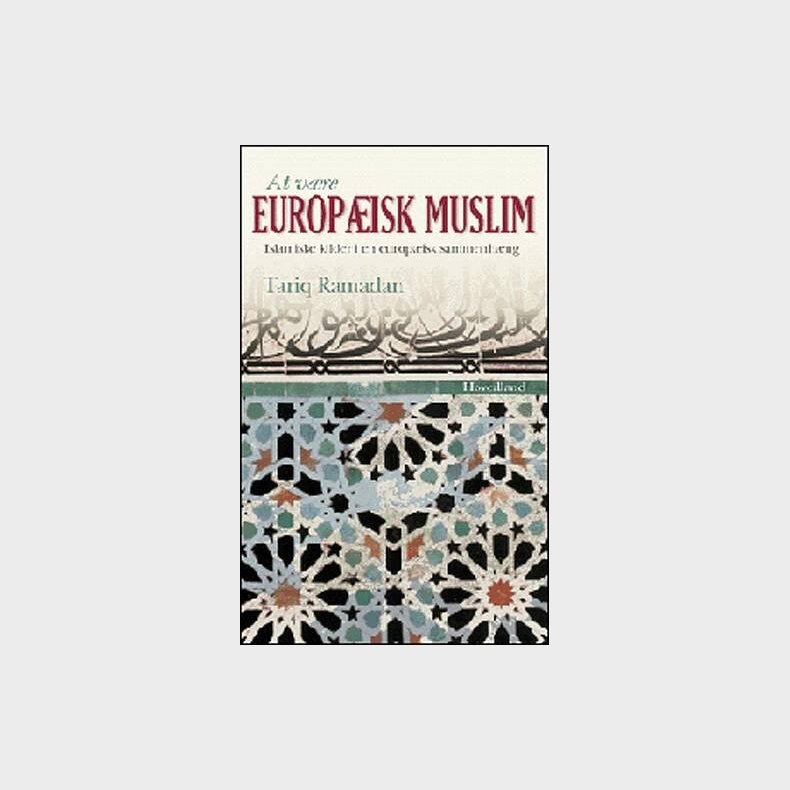 At V�re Europ�isk Muslim - Tariq Ramadan - Bog